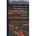 Report On the United States and Mexican Boundary Survey