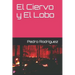 El Ciervo y El Lobo