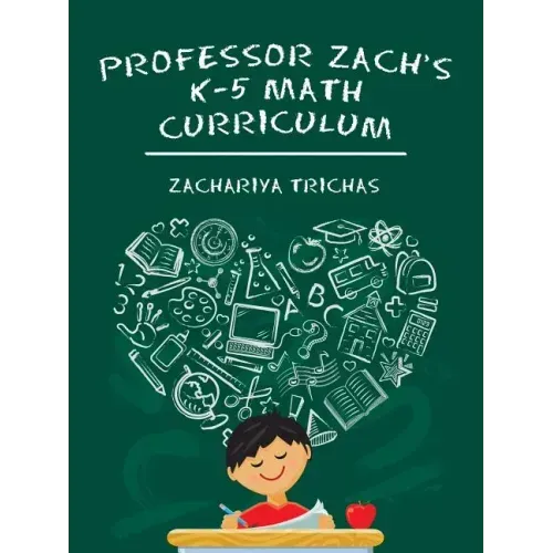 Professor Zach's K-5 Math Curriculum