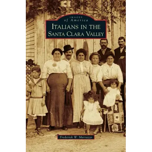 Italians in the Santa Clara Valley