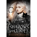 Shadows and Curses