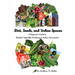 Dirt, Seeds and Urban Spaces: A beginner's guide to outdoor gardening in urban communities