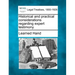 Historical and Practical Considerations Regarding Expert Testimony.