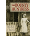The Bounty Huntress: There's always a price to pay.