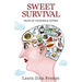 Sweet Survival: Tales of Cooking and Coping