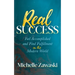 Real Success: Feel Accomplished and Find Fulfillment in the Modern World