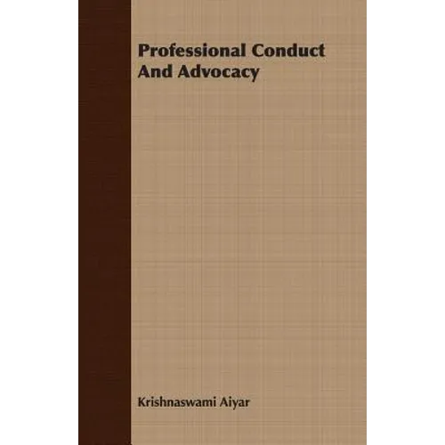 Professional Conduct and Advocacy