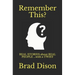 Remember This?: Real Stories about Real People ...with a Twist