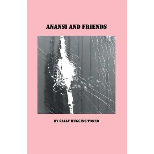 Anansi and Friends