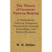 Theory of Garment-Pattern Making - A Textbook for Clothing Designers, Teachers of Clothing Technology, and Senior Students