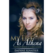 My Life as Athena: The private memoirs of a greek goddess