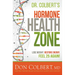 Dr. Colbert's Hormone Health Zone: Lose Weight, Restore Energy, Feel 25 Again!