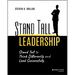 Stand Tall Leadership: Stand Tall to Think Differently and Lead Successfully