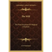 The Will: The First Arcanum of Magical Initiation