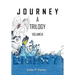 Dignity: Volume III in the Journey Trilogy