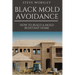 Black Mold Avoidance: Building a Mold Resistant Home