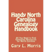 Handy North Carolina Genealogy Handbook: All You Need to Find Genealogy Resources for North Carolina