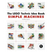 The Lego Technic Idea Book: Simple Machines