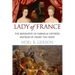 Lady of France: A Biography of Gabrielle d'Estreés, Mistress of Henry the Great