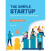 The Simple Startup
