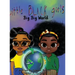Little Black Girl- Big Big World