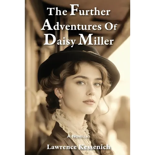 The Further Adventures Of Daisy Miller