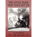 The Little Train That Could Not Die: The Stories of the Cumbres & Toltec Scenic Railroad and Engine 463