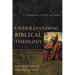 Understanding Biblical Theology: A Comparison of Theory and Practice