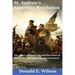 St. Andrew's American Revolution: The Story of Scotland and Her Sons and the Genius of American Government