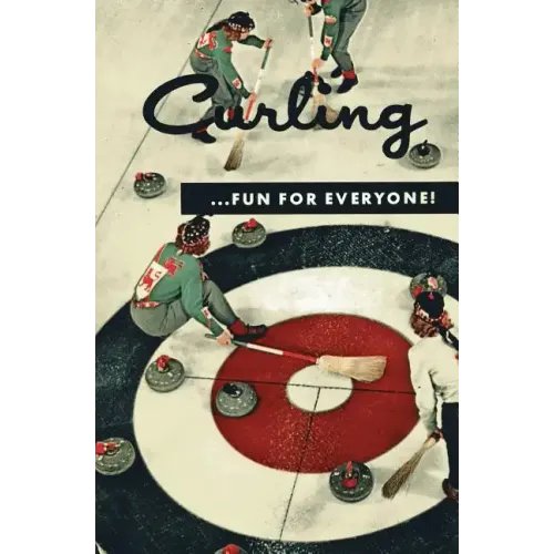 Curling . . . Fun for Everyone! (Facsimile Reprint)