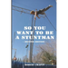 So You Want to Be a Stuntman: Second Edition