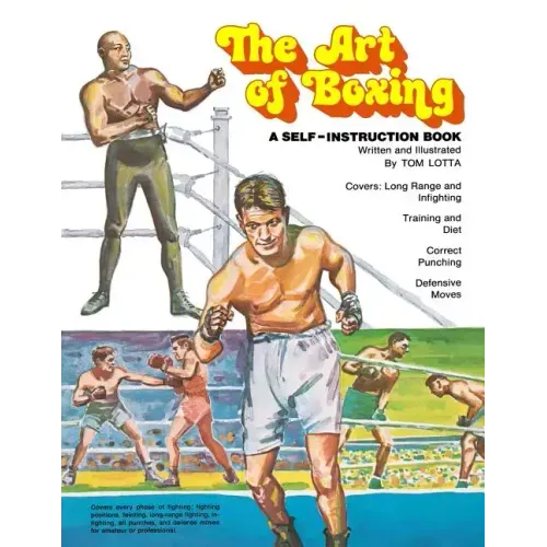 The Art of Boxing: A Self-Instruction Book