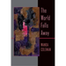 The World Falls Away