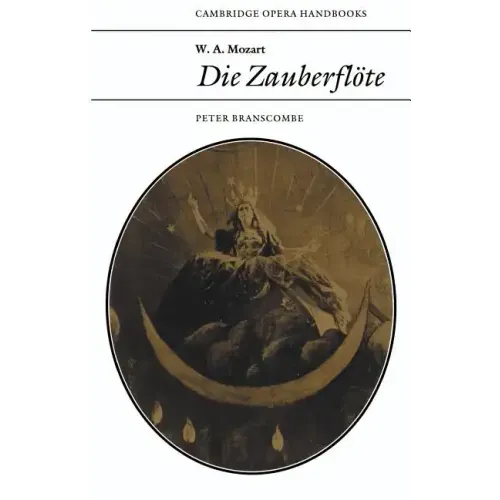 W. A. Mozart: Die Zauberflöte
