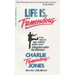 Life Is Tremendous