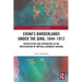 China's Borderlands Under the Qing, 1644-1912: Perspectives and Approaches in the Investigation of Imperial Boundary Regions