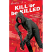Kill or Be Killed, Volume 2