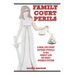 Family Court Perils: A Real Life Event Exposes Pitfalls in the Family Law No-fault Divorce System
