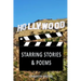 Hollywood: Starring Stories & Poems