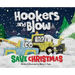 Hookers and Blow Save Christmas