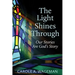 The Light Shines Through: Our Stories Are God's Story