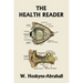 The Health Reader (Black and White Edition) (Yesterday's Classics)