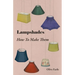 Lampshades - How to Make Them