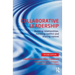 Collaborative Leadership: Building Relationships, Handling Conflict and Sharing Control