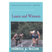 Losers and Winners