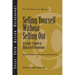 Selling Yourself Without Selling Out: A Leader's Guide to Ethical Self-Promotion
