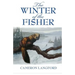 The Winter of the Fisher