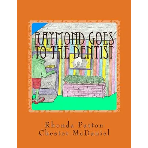 Raymond goes to the Dentist- Revised