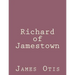 Richard of Jamestown