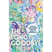 The Long Goodbye